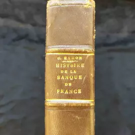 The book "Histoire de la Banque de France" signed by Gabriel Ramona